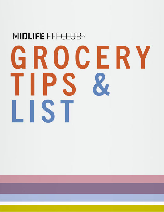 Midlife Fit Club Grocery Tips & List E-Book